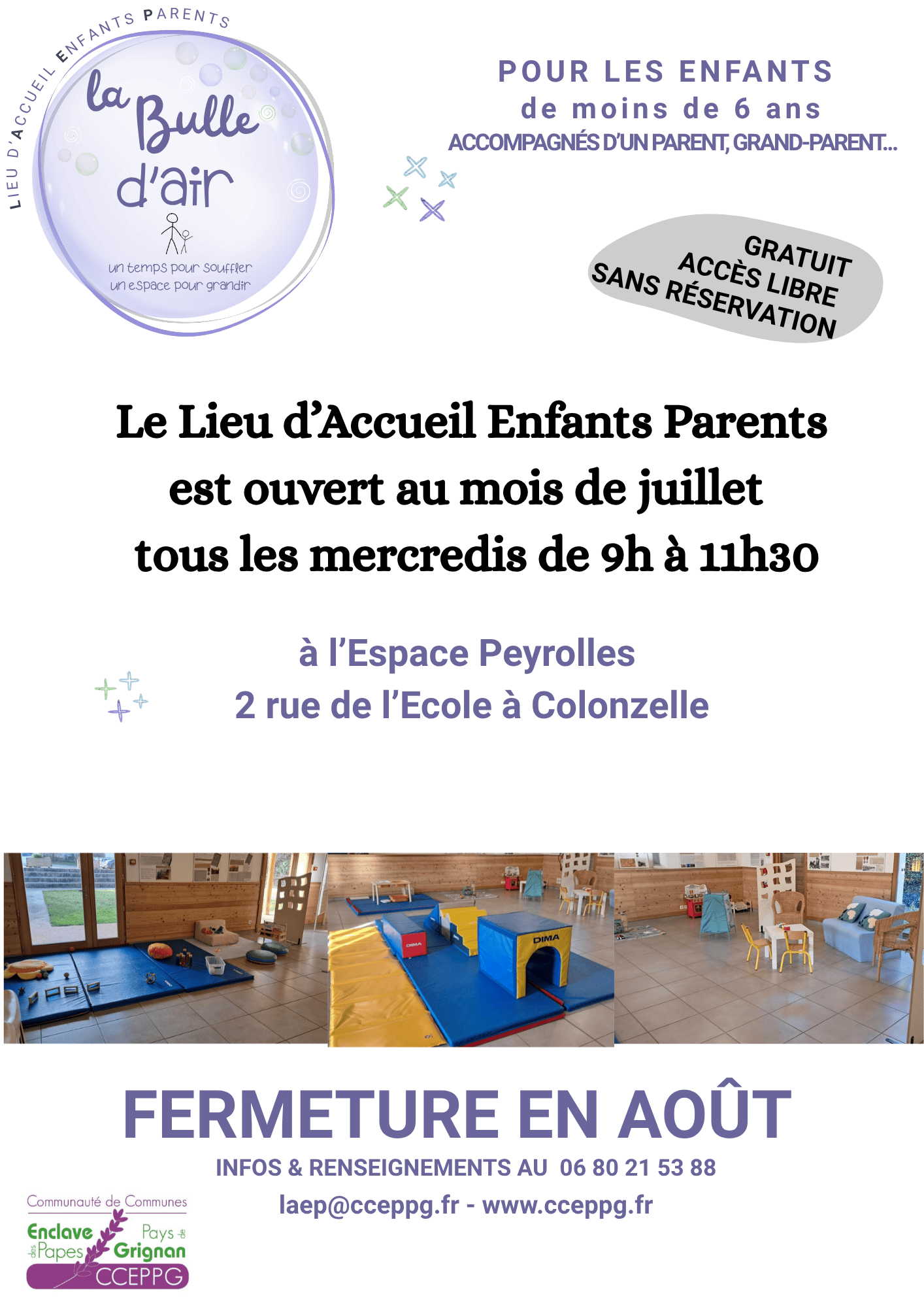 Espace Peyrolles 2 rue de lEcole 26230 Colonzelle Pôle Petite Enfance Communautaire Quartier Les Cartonnières 84600 Valréas 2